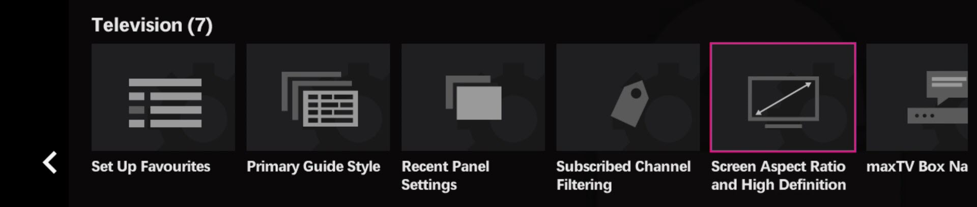Settings > Television > Screen Aspect Ratio and High Definition